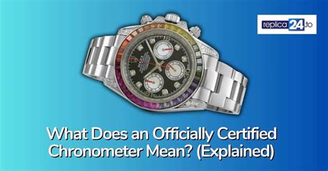 what does chronometer certified mean.